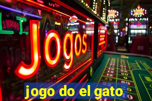 jogo do el gato